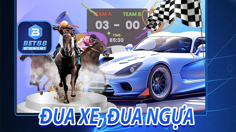 Đua xe, đua ngựa
