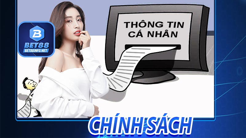 Các chính sách về quyền riêng tư của nhà cái bet88