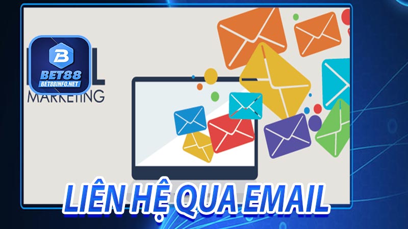 Liên hệ BET88 thông qua email
